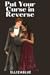 Put Your Curse in Reverse by ellizablue Put Your Curse in Reverse by ellizablue