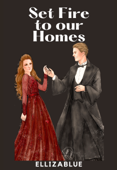 Set Fire to our Homes (It's Tea Time, #3)