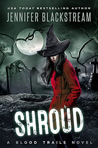Shroud (Blood Trails #12)