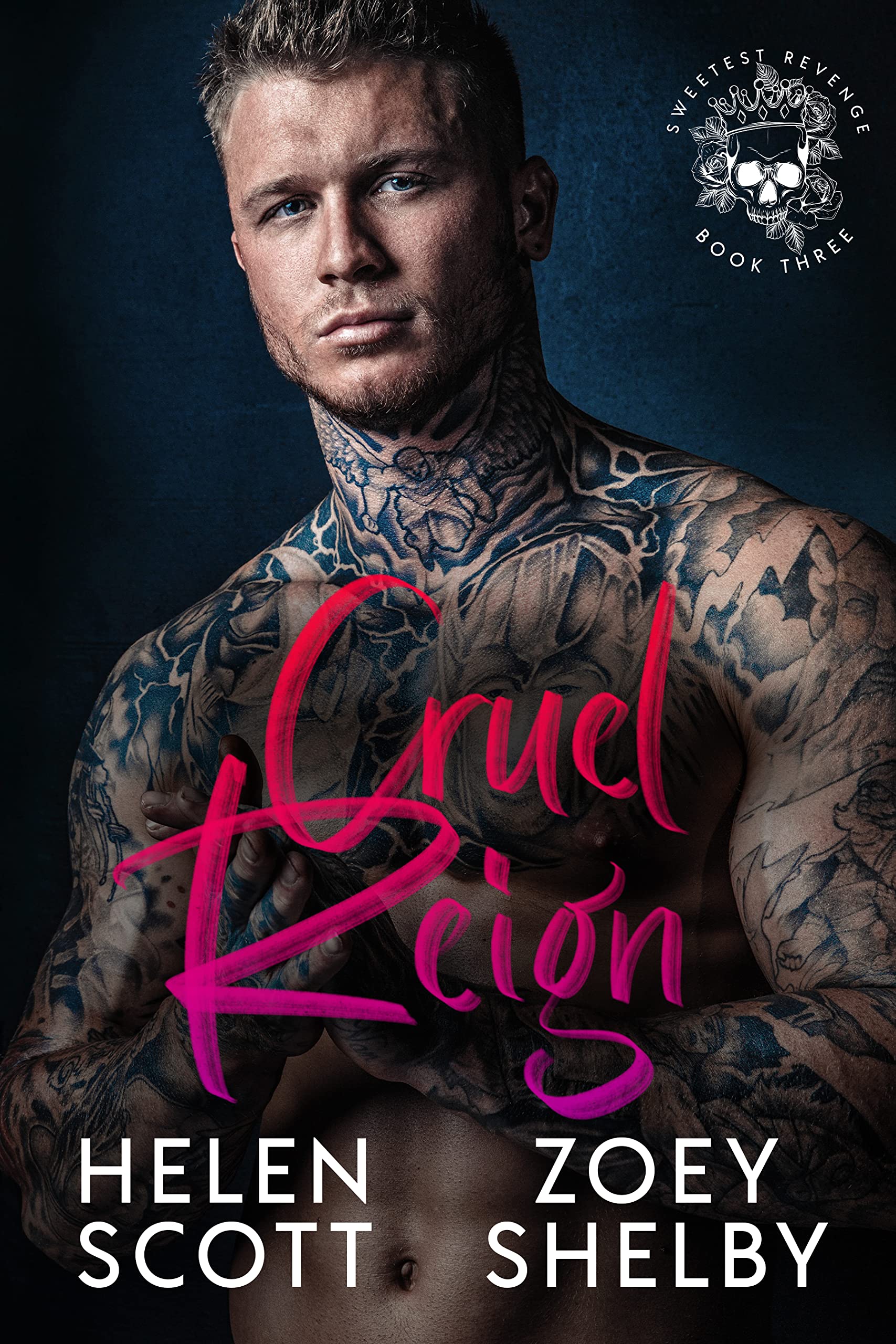 Cruel Reign (Sweetest Revenge, #3)