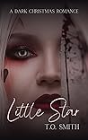 Little Star by T.O. Smith