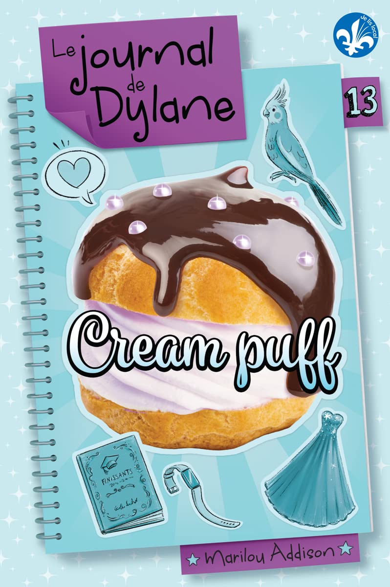 Cream puff (Le journal de Dylane, #13)
