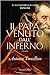 Il papa venuto dall'inferno...