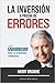 La Inversión a Prueba de Errores by Harry Browne