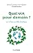 Quel vin pour demain ?: Le ...
