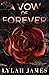 A Vow of Forever (A Vow of Hate, #1.5)