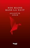 Nos mains dans la...