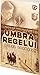 Umbra Regelui (RSA #11)