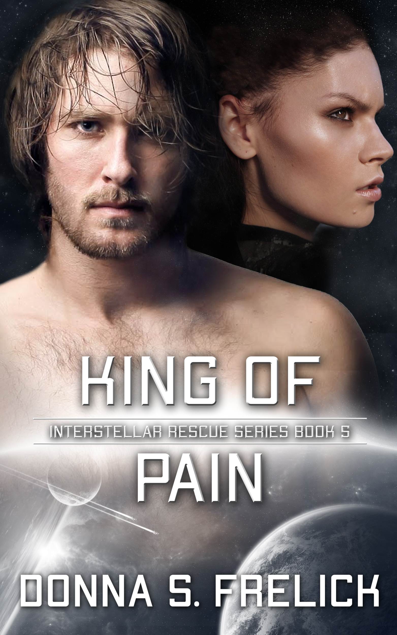 King of Pain (Interstellar Rescue Series Book 5)