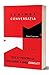 Schimba conversatia. Cele 17 principii de rezolvare a unui conflict (Romanian Edition)