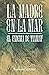 La Madre en la Mar: El enigma de Tiamat (A mano nº 3) (Spanish Edition)