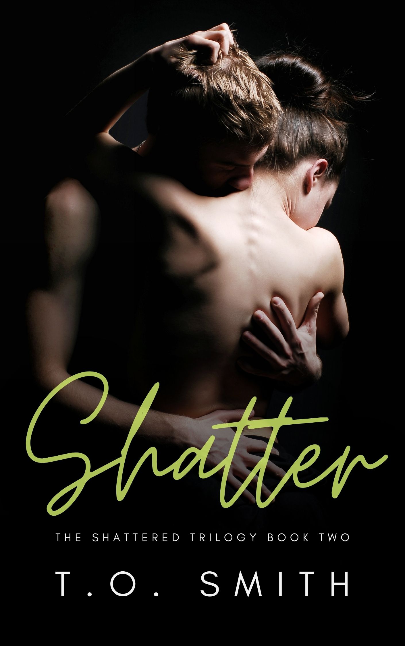 Shatter (Shattered, #2)