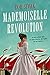 Mademoiselle Revolution
