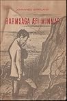 Harmsaga æfi minnar