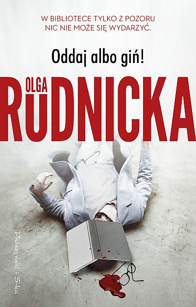 Oddaj albo giń! (Detektyw Matylda Dominiczak, #1)