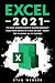 Excel 2021: The Most Update...