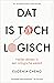 Dat is toch logisch by Eugenia Cheng