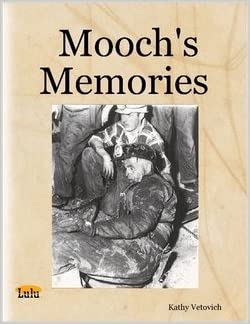Mooch's Memories: The Family Story of Clarence Edward Kashner (Paperback)