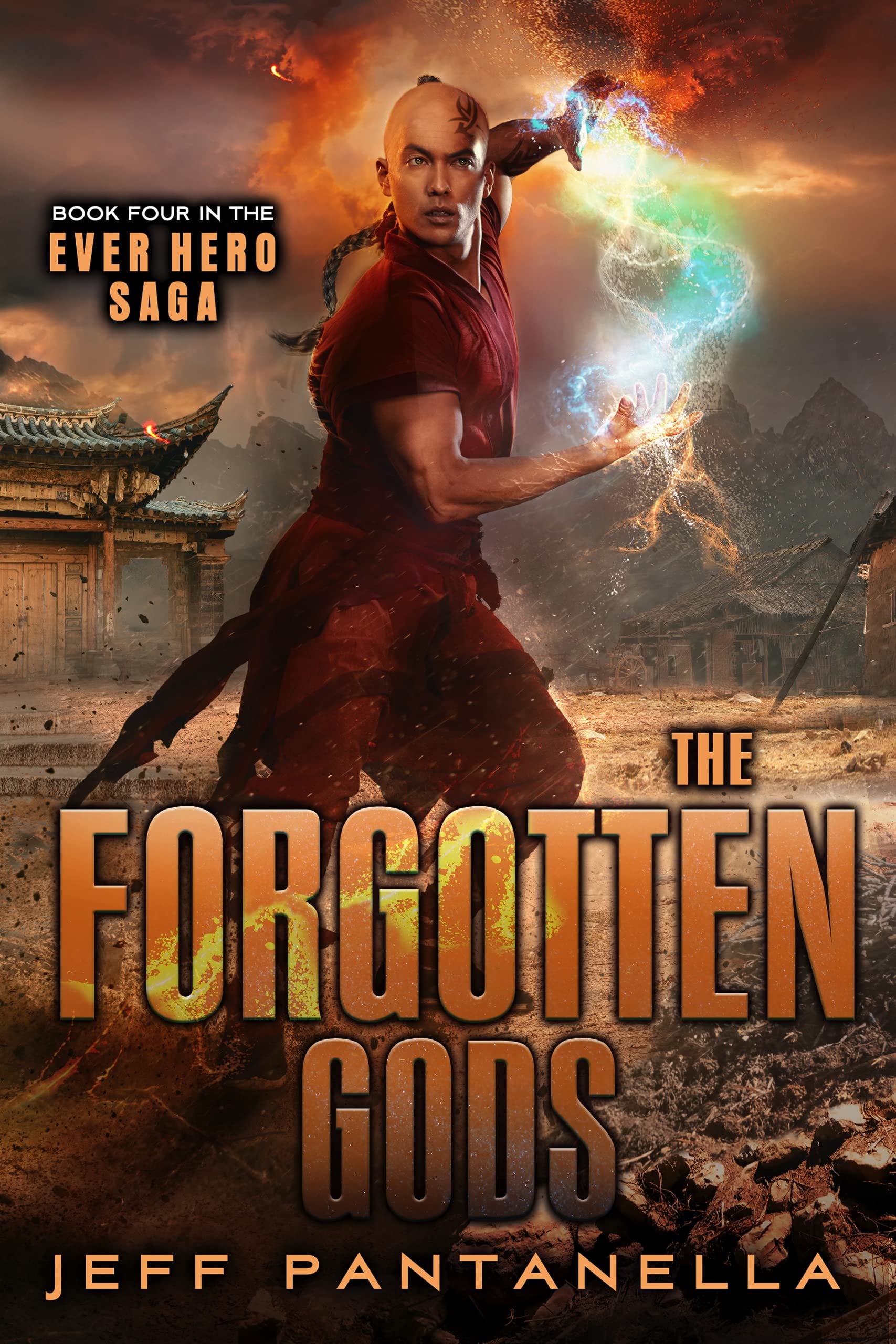 The Forgotten Gods (Ever Hero Saga Book 4)