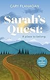 Sarah's Quest by Cary Flanagan