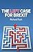 The Left Case for Brexit: Reflections on the Current Crisis
