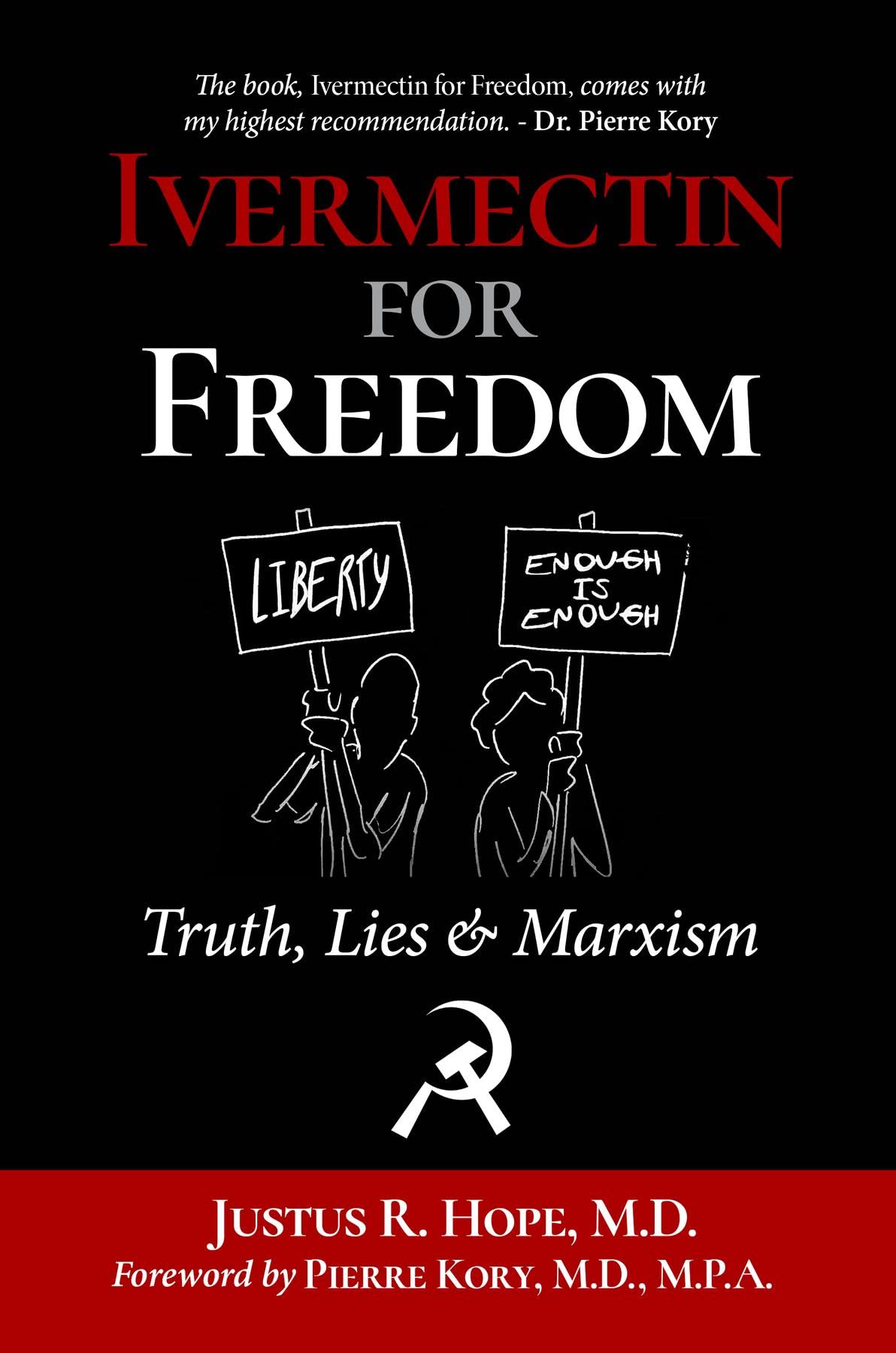 Ivermectin for Freedom (Kindle Edition)