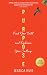 Purpose (Revised Edition): ...