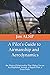 A Pilot's Guide to Airmanship and Aerodynamics by Jim Alsip
