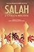 Salah - A Unique Meeting