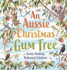 An Aussie Christmas Gum Tree (Hardcover)