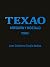 Texao: Arequipa y Mostajo (Tomo 1)