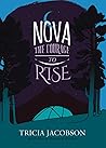 Nova: The Courage to Rise