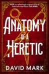 Anatomy of a Heretic Book cover for Anatomy of a Heretic