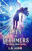 City of Gleamers (Sheena Meyer Book 5)