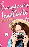 Encontrarte sin buscarte by Dana Darius