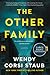 The Other Family: A Chilling Psychological Thriller Where Unsolved Murder and Dark Secrets from a Past Tragedy Haunt a Fresh Start
