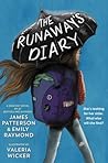 The Runaway's Diary by James  Patterson