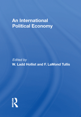 International Political Economy Yearbook: Volume 1: An International Political Economy