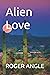 Alien Love