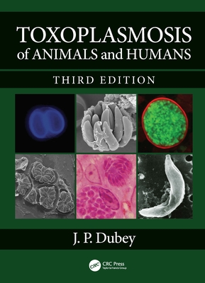 Toxoplasmosis of Animals and Humans (Hardcover)