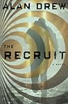 The Recruit by Alan Drew