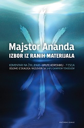 Majstor Ananda: "Izbor iz ranih materijala"