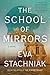 The School of Mirrors