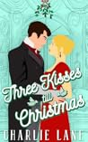 Three Kisses Till...