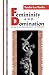 Femininity and Domination: Studies in the Phenomenology of Oppression (Thinking Gender)