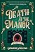 Death at the Manor (Lily Ad...