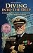 Diving into the Deep - Special Edition by Lowell Lytle