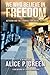 We Who Believe in Freedom by Alice Green