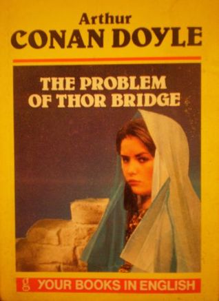 The Problem of Thor Bridge