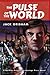 The Pulse Of The World by Jack Grisham